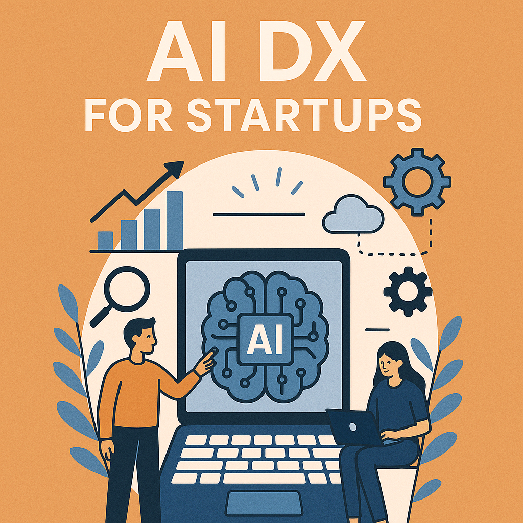 스타트업들이 AI DX에서 꼭 필요한 것